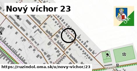 Nový víchor 23, Ružindol