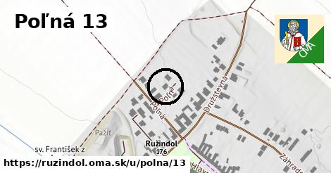 Poľná 13, Ružindol