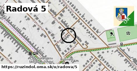 Radová 5, Ružindol