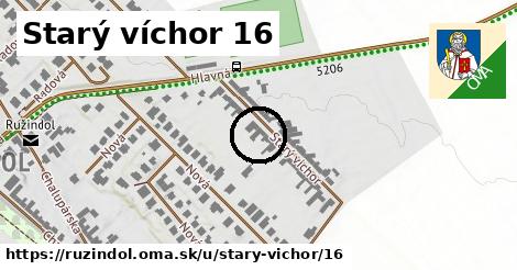 Starý víchor 16, Ružindol