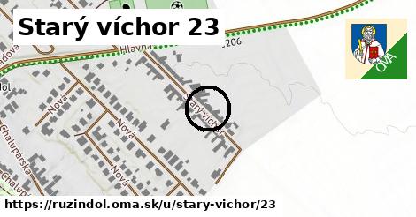 Starý víchor 23, Ružindol