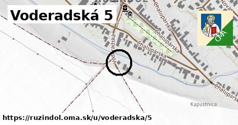 Voderadská 5, Ružindol