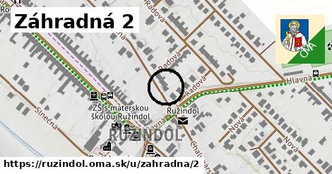 Záhradná 2, Ružindol