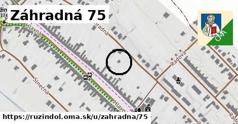 Záhradná 75, Ružindol