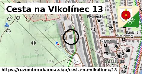 Cesta na Vlkolínec 13, Ružomberok