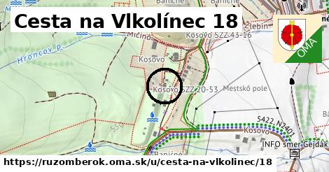 Cesta na Vlkolínec 18, Ružomberok