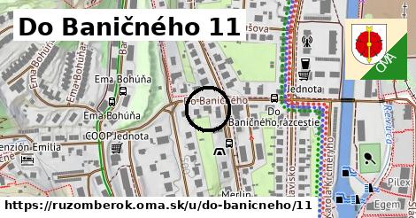 Do Baničného 11, Ružomberok