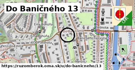 Do Baničného 13, Ružomberok