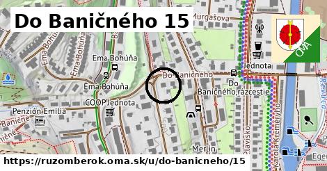 Do Baničného 15, Ružomberok