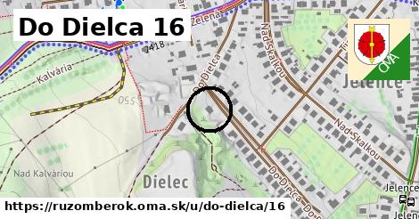 Do Dielca 16, Ružomberok