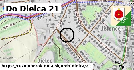 Do Dielca 21, Ružomberok