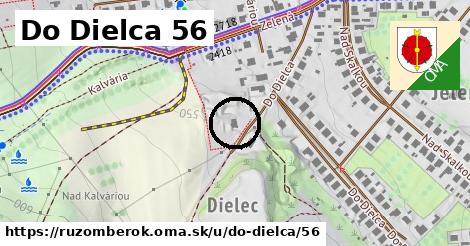 Do Dielca 56, Ružomberok