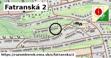 Fatranská 2, Ružomberok