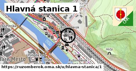 Hlavná stanica 1, Ružomberok