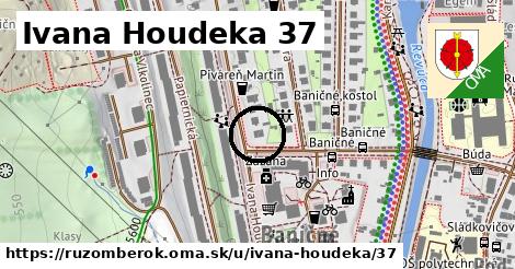 Ivana Houdeka 37, Ružomberok