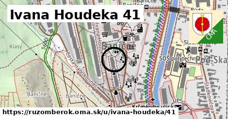 Ivana Houdeka 41, Ružomberok