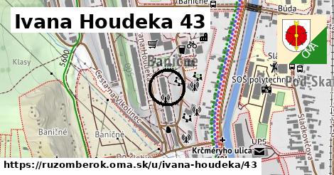 Ivana Houdeka 43, Ružomberok