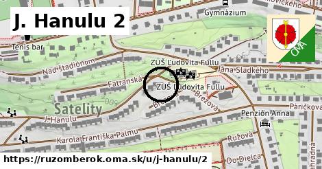 J. Hanulu 2, Ružomberok