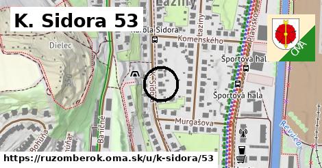 K. Sidora 53, Ružomberok