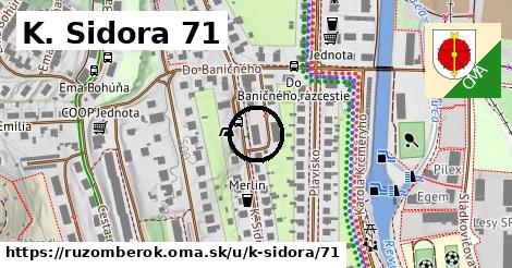 K. Sidora 71, Ružomberok