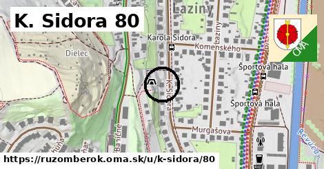 K. Sidora 80, Ružomberok