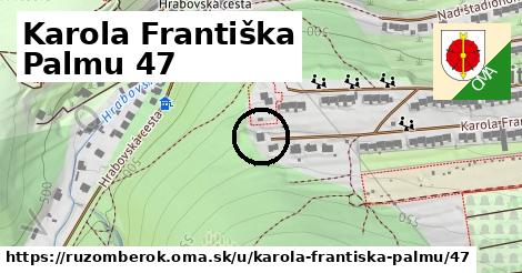 Karola Františka Palmu 47, Ružomberok