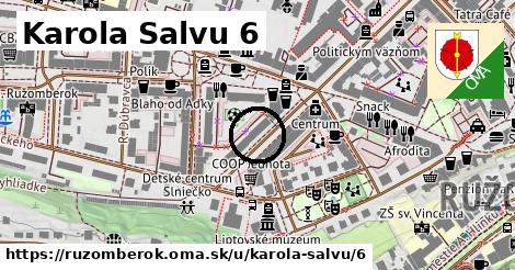 Karola Salvu 6, Ružomberok