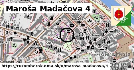 Maroša Madačova 4, Ružomberok