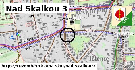 Nad Skalkou 3, Ružomberok