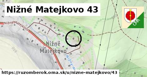 Nižné Matejkovo 43, Ružomberok