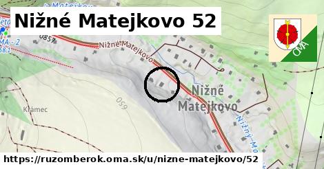 Nižné Matejkovo 52, Ružomberok