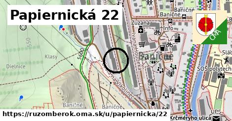 Papiernická 22, Ružomberok