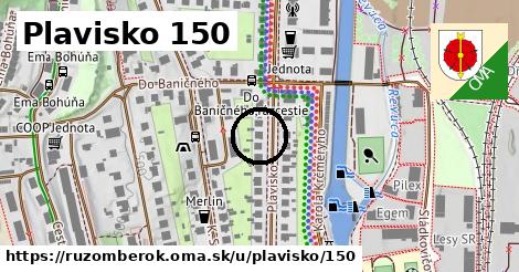 Plavisko 150, Ružomberok