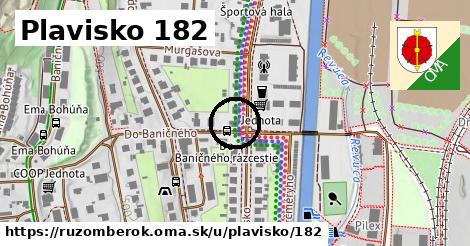 Plavisko 182, Ružomberok