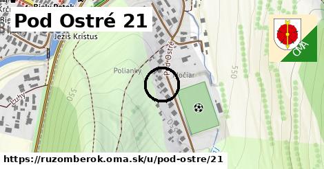 Pod Ostré 21, Ružomberok