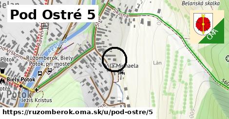 Pod Ostré 5, Ružomberok