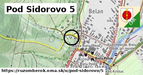 Pod Sidorovo 5, Ružomberok