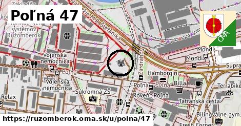 Poľná 47, Ružomberok