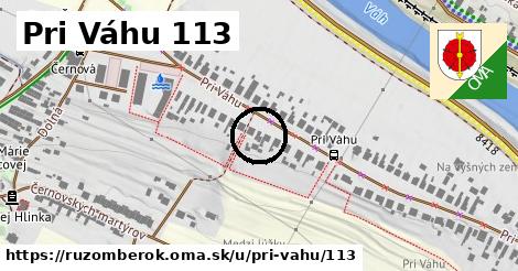 Pri Váhu 113, Ružomberok