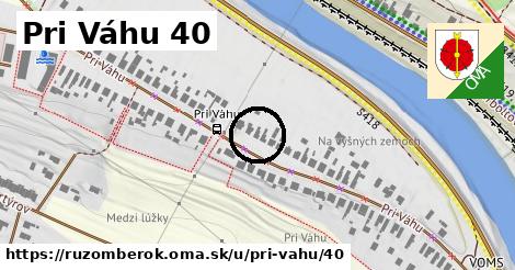 Pri Váhu 40, Ružomberok