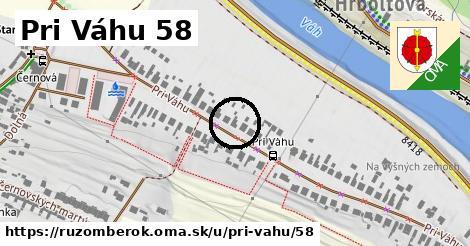 Pri Váhu 58, Ružomberok