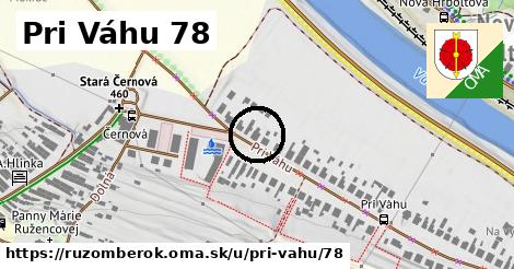 Pri Váhu 78, Ružomberok