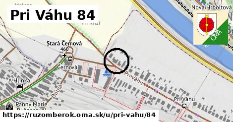 Pri Váhu 84, Ružomberok