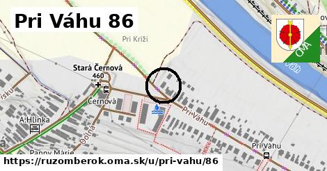 Pri Váhu 86, Ružomberok