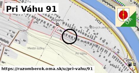 Pri Váhu 91, Ružomberok