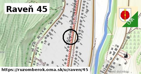 Raveň 45, Ružomberok