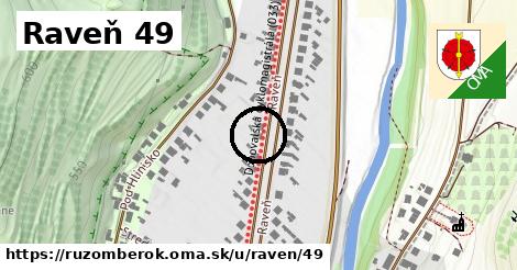 Raveň 49, Ružomberok