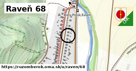 Raveň 68, Ružomberok