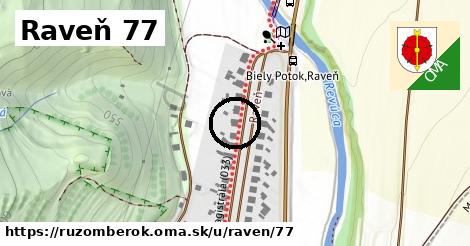 Raveň 77, Ružomberok