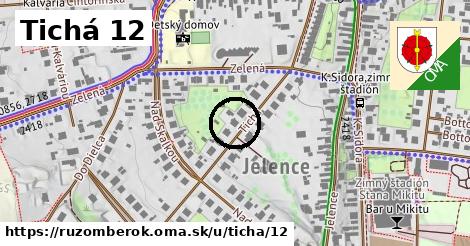 Tichá 12, Ružomberok